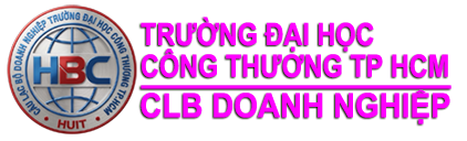 HUIT BUSINESS CLUB - CLB DOANH NGHIỆP ĐẠI HỌC CÔNG THƯƠNG TP HỒ CHÍ MINH